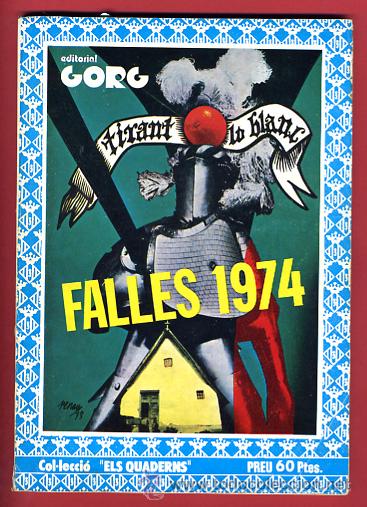Coleccionismo de revistas y peri&oacute;dicos: REVISTA FALLERA , TIRANT LO BLANC ,PORTADA RENAU , GORG , 1974 , TEMA FALLAS DE VALENCIA , F331