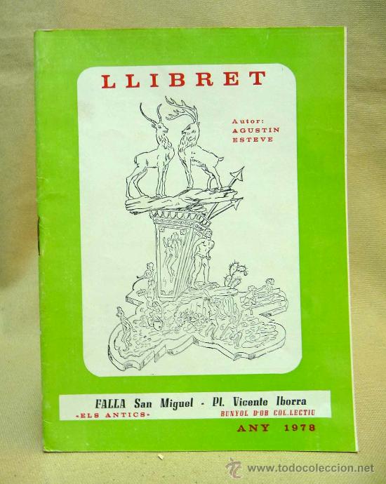 Coleccionismo de Revistas y Peri&oacute;dicos: LLIBRET, FALLA DE SAN MIGUEL Y PLAZA VICENTE IBORRA, ELS ANTICS, 1978, VALENCIA