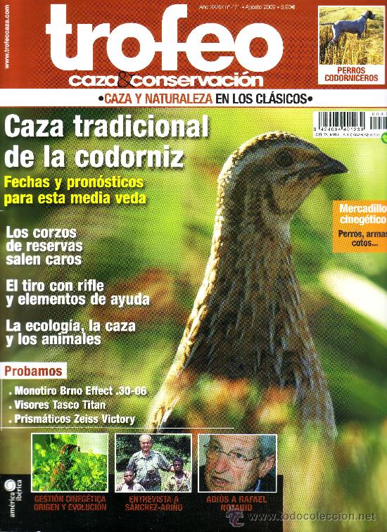 Coleccionismo de Revistas y Peri&oacute;dicos: TROFEO - CAZA CONSERVACION - CAZA TRADICIONAL DE LA CODORNIZ - N&ordm; 471 - AGOSTO DEL 2009