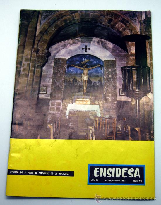 Coleccionismo de revistas y peri&oacute;dicos: Ensidesa n&ordm; 98 a&ntilde;o IX Febrero 1967 Revista de y para el personal de la Factor&iacute;a Avil&eacute;s Asturias