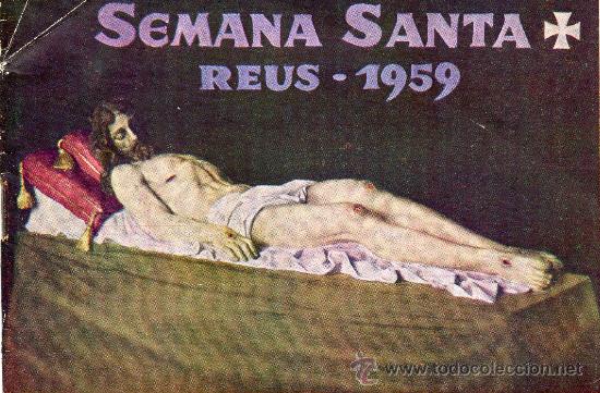 Coleccionismo de revistas y peri&oacute;dicos: Semana Santa Reus 1959