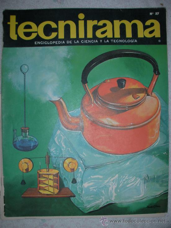 Coleccionismo de Revistas y Peri&oacute;dicos: ANTIGUA REVISTA TECNIRAMA N&ordm; 27 ENCICLOPEDIA DE LA CIENCIA Y LA TECNOLOGIA - ENVIO INCLUIDO A ESPA&Ntilde;A