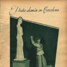 Coleccionismo de Revistas y Periódicos: EL TEATRO ALEMÁN EN BARCELONA / POR HANS SCHLEGEL- 1936