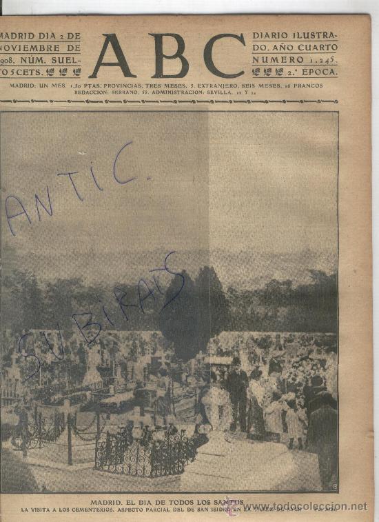 Coleccionismo de revistas y peri&oacute;dicos: PERIODICO ABC  1908 EL DIA DE TODOS LOS SANTOS EN EL CEMENTERIO DE SAN ISIDRO DE MADRID JUAN WENZEL