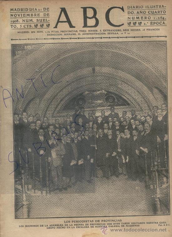 Coleccionismo de revistas y peri&oacute;dicos: PERIODICO.ABC.A&Ntilde;O 1908. REDACCION.ASAMBLEA DE PRENSA DE PROVINCIAS. EN EL ABC.FOTOS ANTIGUAS.