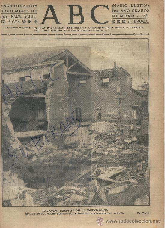 Coleccionismo de Revistas y Peri&oacute;dicos: PERIODICO.ABC.A&Ntilde;O 1908.FOTOS ANTIGUAS.INUNDACION DE PALAMOS.ESTACION DEL TRANVIA.PALAMOS.