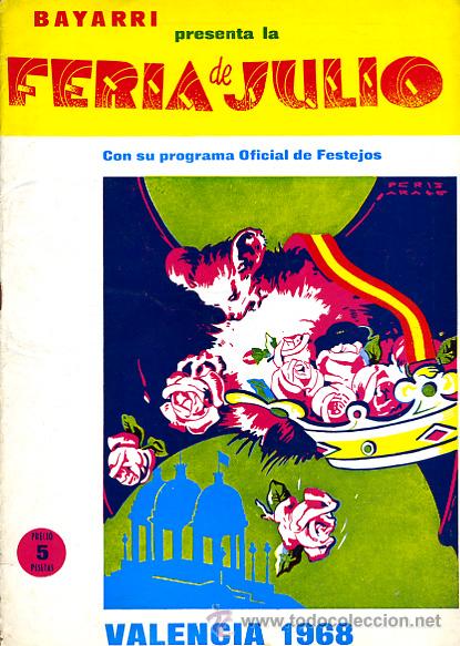 Collection Magazines and Newspapers: REVISTA FERIA Y FIESTAS , FERIA DE JULIO VALENCIA 1968 , PROGRAMA OFICIAL ,ORIGINAL , F505