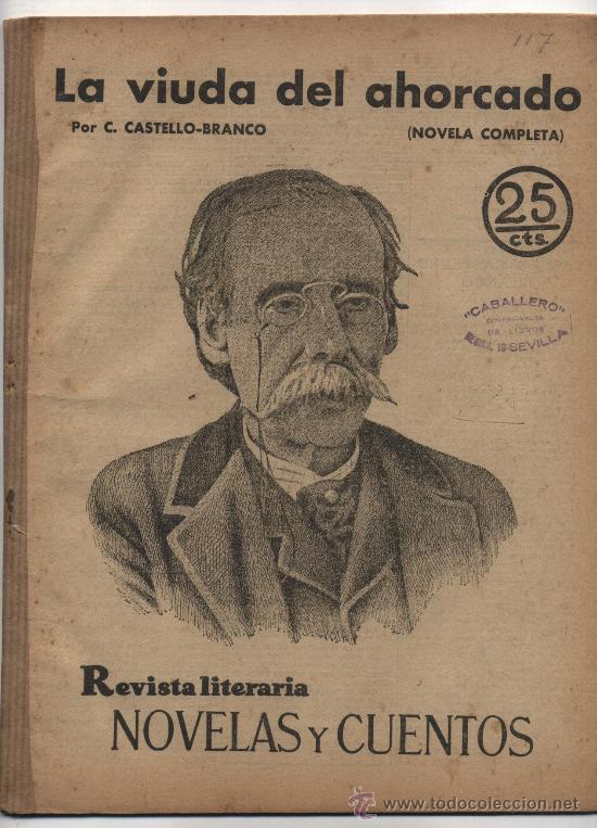 Collectionnisme de Revues et Journaux: Revista Literaria.Novelas y Cuentos n&ordm;  117.  La viuda del ahorcado. A&ntilde;o 1931.