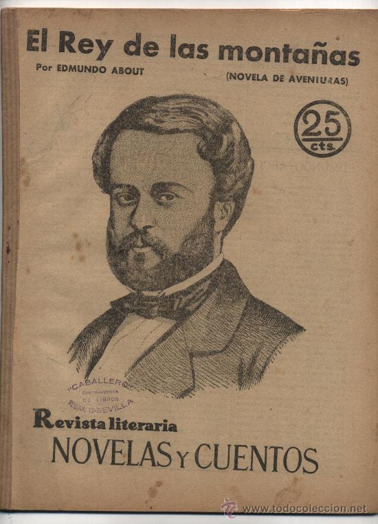Collectionnisme de Revues et Journaux: Revista Literaria.Novelas y Cuentos n&ordm;  115.  El Rey de las monta&ntilde;as. A&ntilde;o 1931.