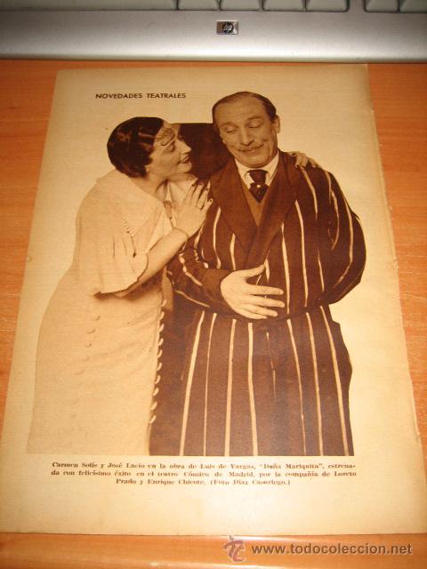 Collezionismo di Riviste e Giornali: 1935 NOVEDADES TEATRALES CARMEN SOLIS Y JOSE LUCIO EN LA OBRA DO&Ntilde;A MARIQUITA  HOJA DE REVISTA