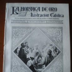 Coleccionismo de Revistas y Periódicos: LA HORMIGA DE ORO Nº 25 (17/06/16) BURGOS REUS VILLAFRANCA DE LOS BARROS ELCHE GUADALUPE LA FELGUERA