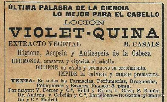 Coleccionismo de Revistas y Peri&oacute;dicos: Publicidad loci&oacute;n Violet -Quina - 1901