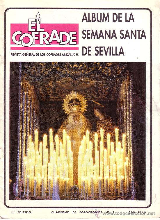 Coleccionismo de Revistas y Peri&oacute;dicos: EL COFRADE - ALBUN DE LA SEMANA SANTA DE SEVILLA - III EDICION - CUADERNO DE FOTOCROMOS N&ordm; 3 - 12 PG