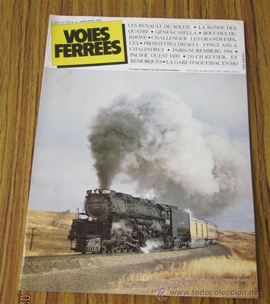 Collection Magazines and Newspapers: VOIES FERREES .. Revista de ferrocarriles &ndash; trenes .. N&ordm; 22 marz abr 1984
