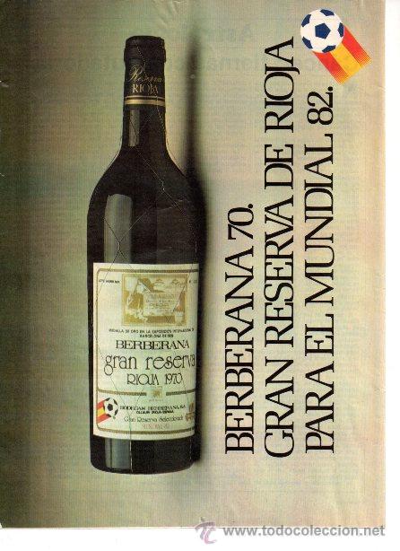 Coleccionismo de revistas y peri&oacute;dicos: PUBLICIDAD ANTIGUA. MUNDIAL 82. VINO BERBERANA 70. 1982.