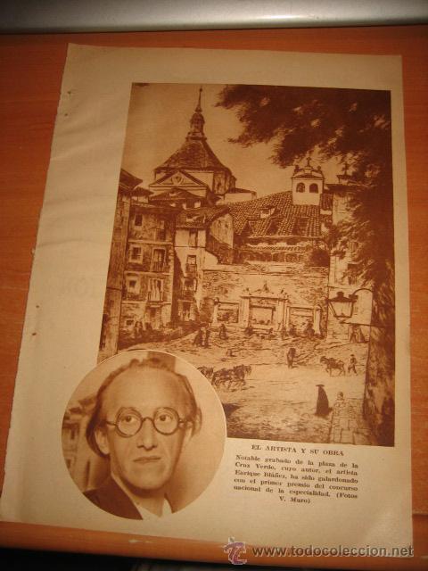 Collection Magazines and Newspapers: GRABADO DE LA PLAZA DE LA CRUZ VERDE Y SU AUTOR ENRIQUE BLA&Ntilde;EZ   HOJA  DE REVISTA 1935