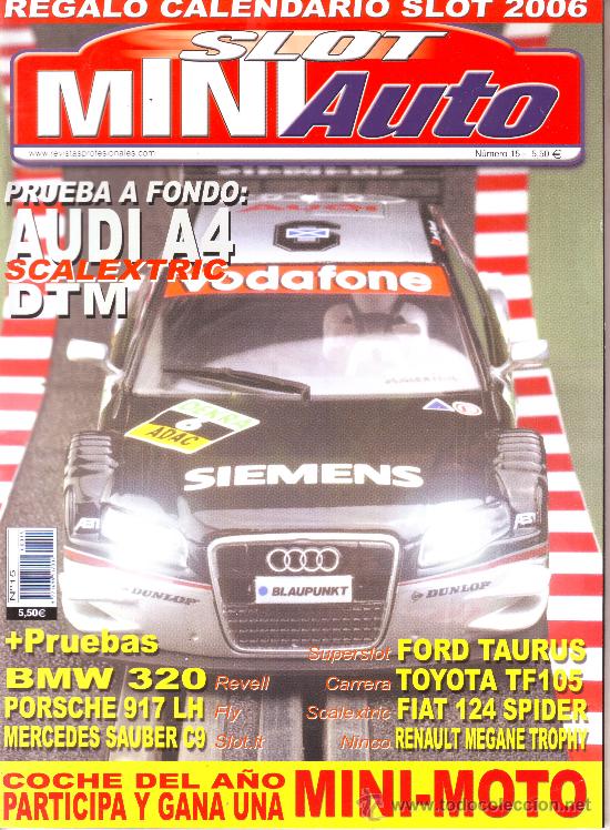 Coleccionismo de Revistas y Peri&oacute;dicos: SLOT MINIAUTO N&ordm; 15: AUDI A4. BMW 320. PORSCHE 917 LH. MERCEDES SAUBER C9. FORD TAURUS. FIAT 124