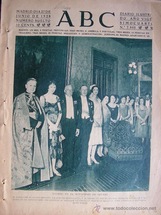 Coleccionismo de revistas y peri&oacute;dicos: PERIODICO ABC 27 JUNIO 1928 EN PORTADA MADRID EN EL MINISTERIO DE ESTADO