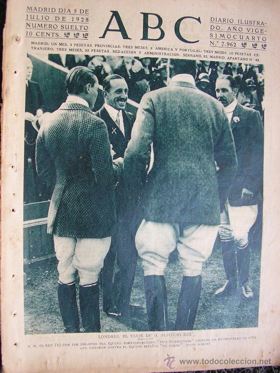 Coleccionismo de revistas y peri&oacute;dicos: PERIODICO ABC 5 JULIO 1928 EN PORTADA EL VIAJE DE ALFONSO XIII A LONDRES