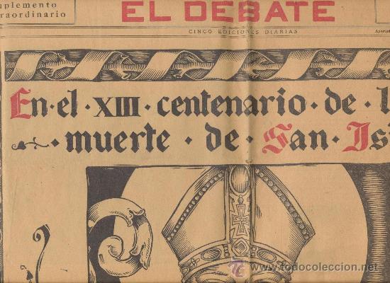 Collezionismo di Riviste e Giornali: El Debate. En el XII Centenario de la muerte de San Isidoro. 26 de Abril de 1936.
