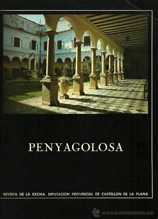 Coleccionismo de revistas y peri&oacute;dicos: Revista Penyagolosa  * CASTELL&Oacute;N * VILAVELLA * CER&Aacute;MICA ALCORA * BENASSAL *