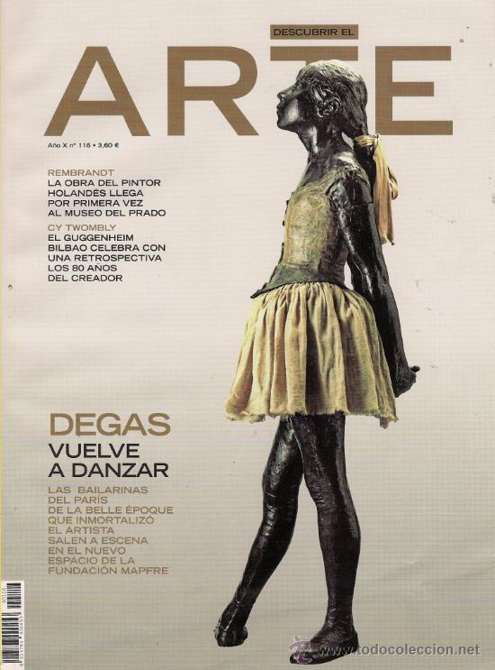 Sammeln von Zeitschriften und Zeitungen: DESCUBRIR EL ARTE - N&ordm; 116 - DEGAS, REMBRANDT, CY TWOMBLY