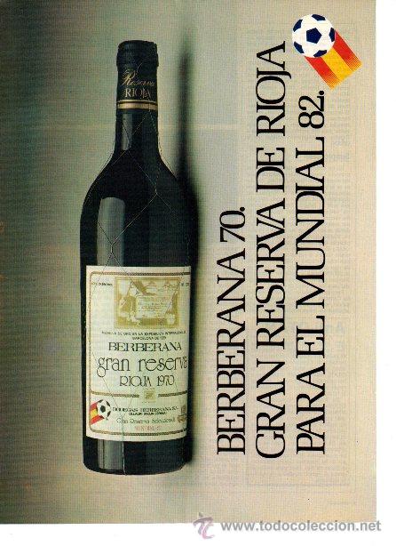 Coleccionismo de revistas y peri&oacute;dicos: PUBLICIDAD ANTIGUA. MUNDIAL 82. VINO BERBERANA 70. 1982.