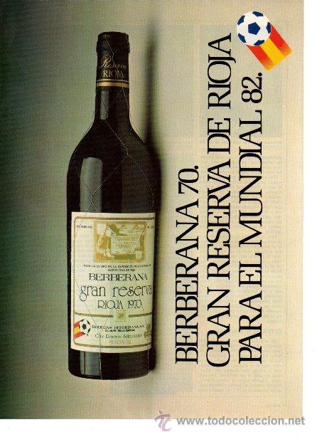 Coleccionismo de revistas y peri&oacute;dicos: PUBLICIDAD ANTIGUA. MUNDIAL 82. VINO BERBERANA 70. 1982.