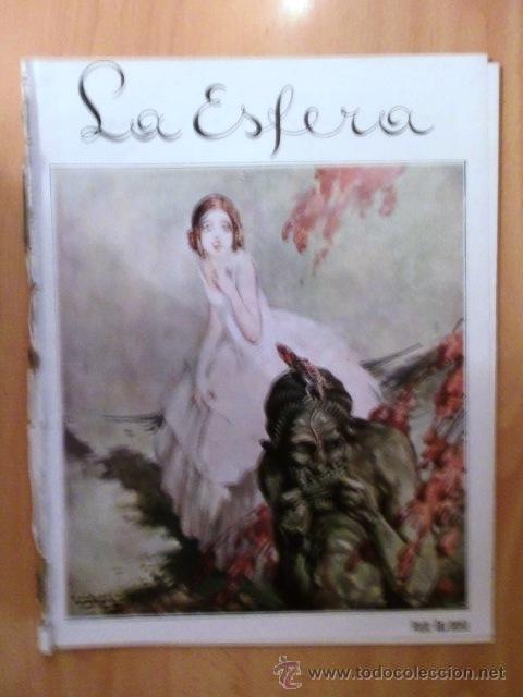 Collection Magazines and Newspapers: REVISTA. LA ESFERA. A&Ntilde;O XIII. N&ordm; 631. 6 FEBRERO 1926. CON ILUSTRACIONES Y PUBLICIDAD DE LA EPOCA.