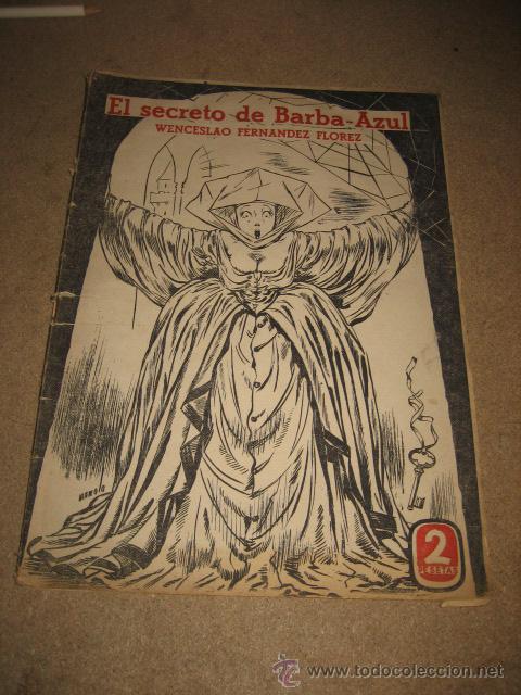 Collection Magazines and Newspapers: REVISTA LITERARIA.NOVELAS Y CUENTOS  EL SECRETO DE BARBA AZUL.WENCESLAO FERNANDEZ FLOREZ
