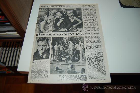 Collection Magazines and Newspapers: ROBERT VAUGHN ( NAPOL&Eacute;ON SOLO en EL AGENTE DE CIPOL ): Reportaje gr&aacute;fico de 1967