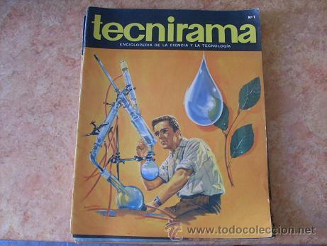 Coleccionismo de Revistas y Peri&oacute;dicos: TECNIRAMA,ENCICLOPEDIA DELA CIENCIA Y LA TECNOLOGIA,N&ordm; 1,EDITORIAL CODEX,A&Ntilde;O 1963