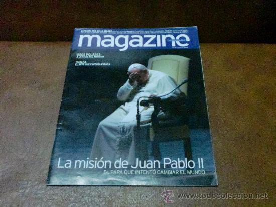 Collection Magazines and Newspapers: Rev.MAGAZINE 4/2003 - LA MISION DE JUAN PALO II- Amplio Rptje- DANZA, ARTUR MAS,OSOS POLARES,TAMARA.