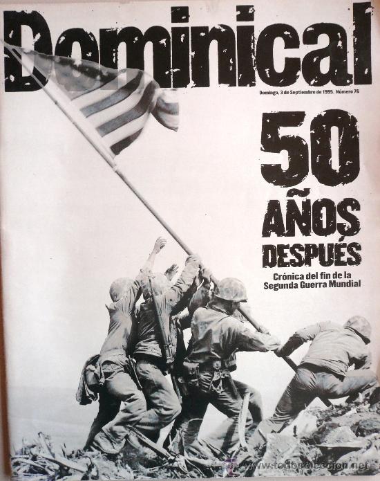 Collection Magazines and Newspapers: DOMINICAL / N&ordm; 76 / 3 SEPT 1995 / 50 A&Ntilde;OS DESPU&Eacute;S / CRONICA DEL FIN DE LA SEGUNDA GUERRA MUNDIAL