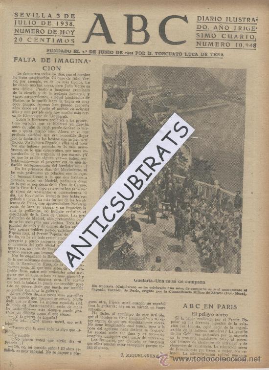 Coleccionismo de revistas y peri&oacute;dicos: ABC A&Ntilde;O 1938 MISA EN GUETARIA ZARAUZ FRENTE DE PE&Ntilde;ARROYA CHOCOLATE ROCIO.RODRIGUEZ SERRANO.GRANADA