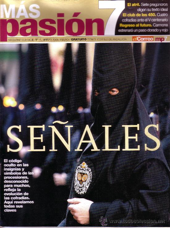 Coleccionismo de Revistas y Peri&oacute;dicos: SEMANA SANTA DE SEVILLA - REVISTA MAS PASION CON INFORMACION DE LA SEMANA SANTA
