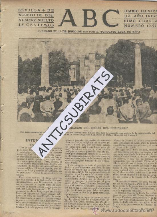 Coleccionismo de revistas y peri&oacute;dicos: ABC.04-08-1938. GUERRA CIVIL.INAUGURACION DEL HOGAR DEL LEGIONARIO. BILBAO.TEATRO ESPA&Ntilde;OL.M.MACHADO.