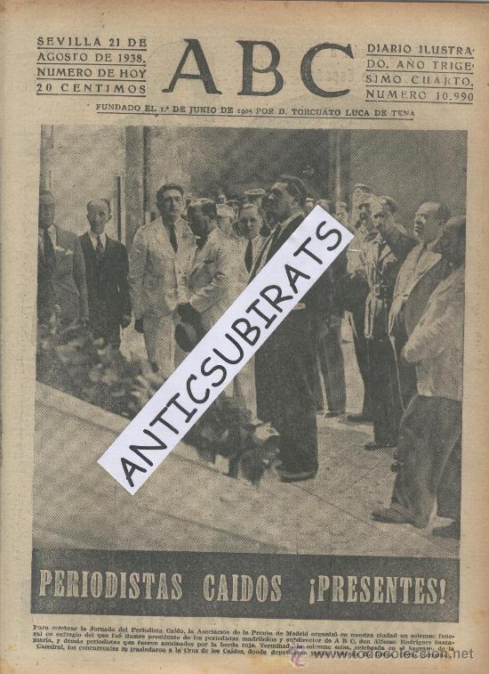 Coleccionismo de revistas y peri&oacute;dicos: ABC.21-08-1938.PERIODISTAS MUERTOS EN LA GUERRA CIVIL.A. RODRIGUEZ SANTAMARIA.ASOCIONA DE PRENSA DE