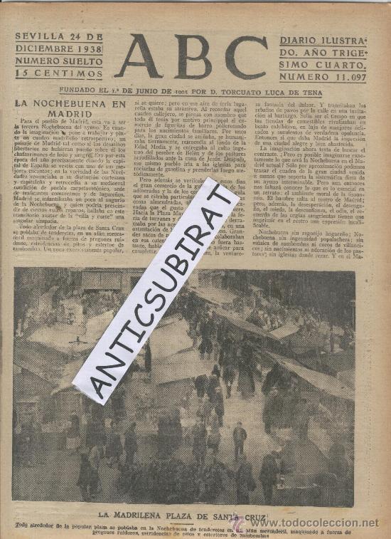 Coleccionismo de Revistas y Peri&oacute;dicos: ABC.24-12-1938.GUERRA CIVIL.PLAZA DE SANTA CRUZ.MADRID.PUBLICIDAD.CHAMPAN CONTINENTAL.CAVA.CHAMPAGNE