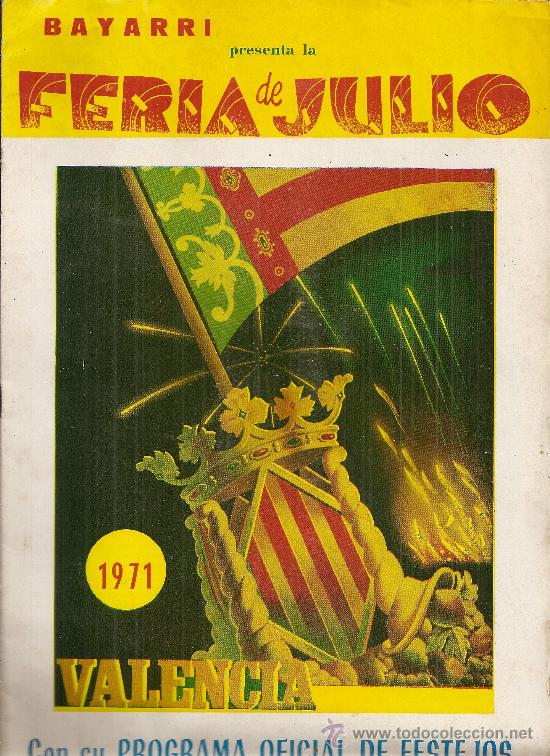 Coleccionismo de Revistas y Peri&oacute;dicos: Bayarri. Revista con programa oficial de la feria de Julio de Valencia de 1971