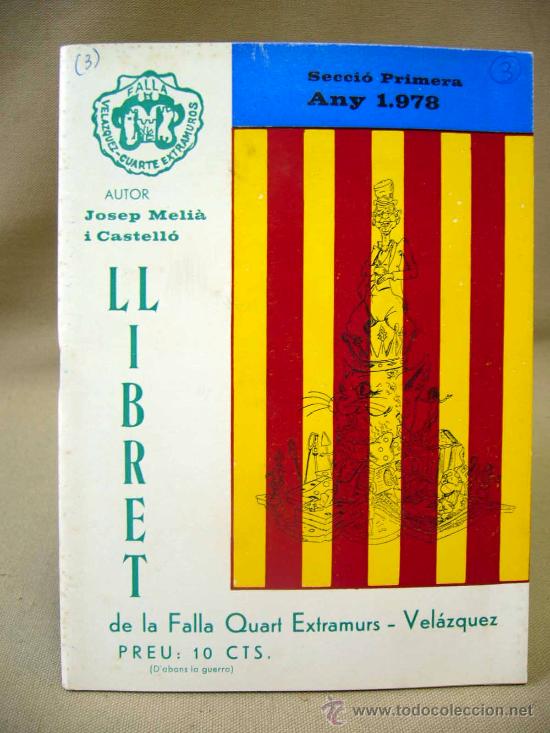 Coleccionismo de revistas y peri&oacute;dicos: LLIBRET DE FALLAS, 1978, FALLA QUART EXTRAMURS, VELAZQUEZ, CON PUBLICIDAD DE LA EPOCA