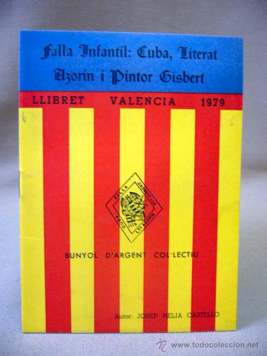Coleccionismo de Revistas y Peri&oacute;dicos: LLIBRET DE FALLAS, VALENCIA, 1979, FALLA INFANTIL CUBA, LITERAT AZORIN I PINTOR GISBERT