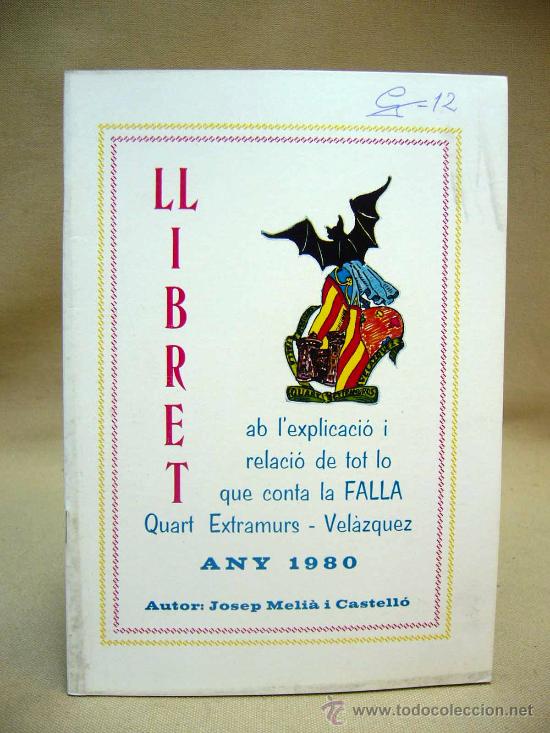 Coleccionismo de revistas y peri&oacute;dicos: LLIBRET DE FALLAS, FALLA QUART EXTRAMURS - VELAZQUEZ, 1980, VALENCIA, CON PUBLICIDAD DE LA EPOCA