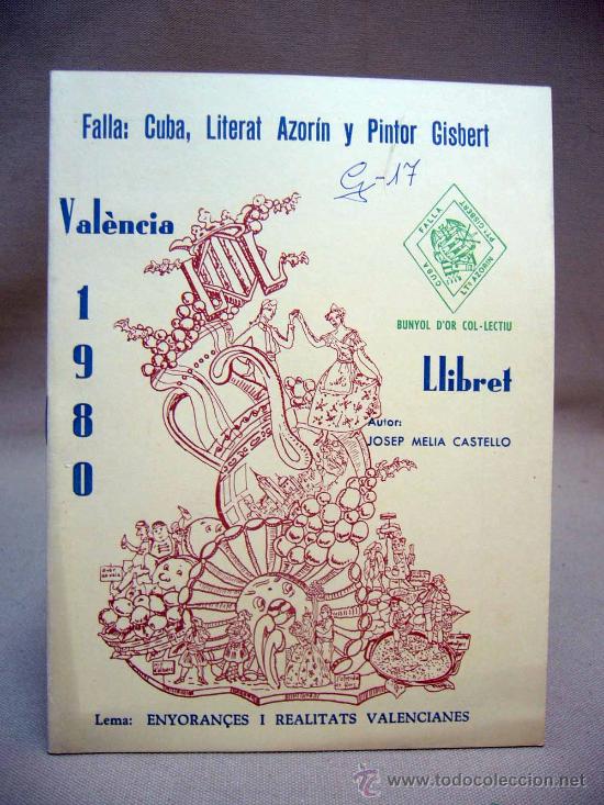 Coleccionismo de Revistas y Peri&oacute;dicos: LLIBRET DE FALLAS, FALLA CUBA, LITERAT AZORIN Y PINTOR GISBERT, 1980, VALENCIA