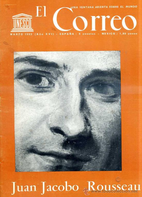 Coleccionismo de Revistas y Peri&oacute;dicos: EL CORREO DE LA UNESCO : ROUSSEAU - MARZO 1963
