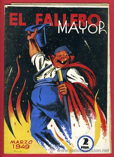 Sammeln von Zeitschriften und Zeitungen: REVISTA FALLERA , EL FALLERO MAYOR 1949 ,TEMA FALLAS VALENCIA , ORIGINAL , F602