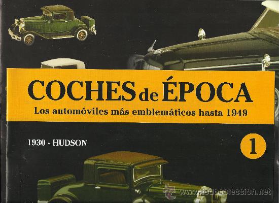 Collection Magazines and Newspapers: CATALOGO Y FASCICULO 1&ordm; DE COCHES DE EPOCA