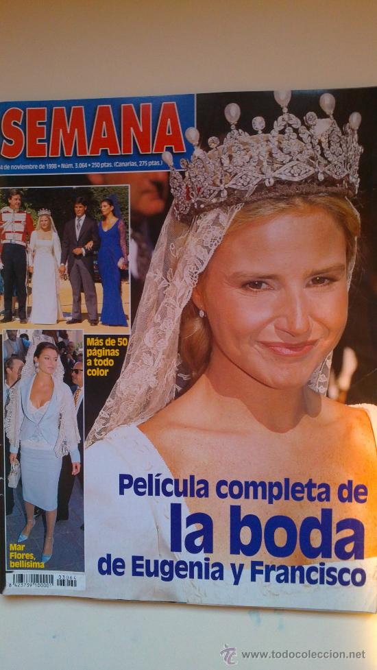 Coleccionismo de Revistas y Peri&oacute;dicos: REVISTA. SEMANA.A&Ntilde;O1998.N&ordm;3064/PELICULA COMPLETA DE LA BODA DE EUGENIA Y FRANCISCO RIVERA .