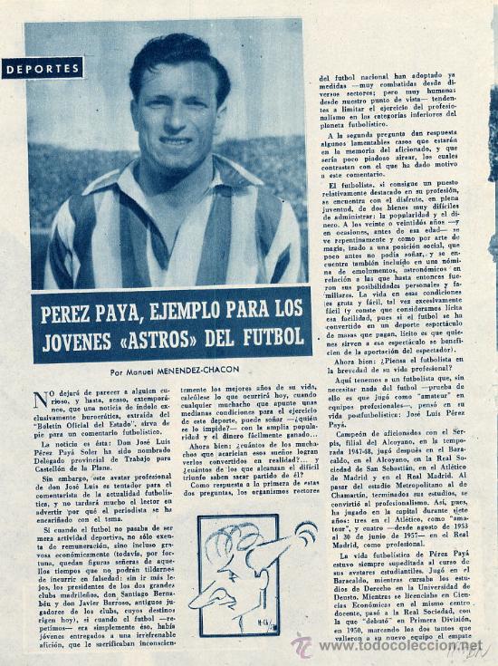 Coleccionismo de revistas y peri&oacute;dicos: PEREZ PAYA 1957 FUTBOL AT. MADRID 2 HOJAS REVISTA