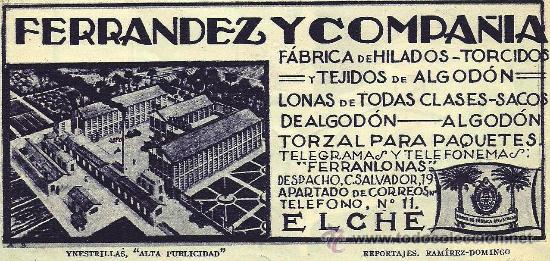 Collezionismo di Riviste e Giornali: * ELCHE * Publicidad f&aacute;brica de hilados Ferrandez y Compa&ntilde;&iacute;a- 1935